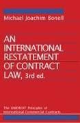 An International Restatement of Contract Law: The Unidroit Principles of International Commercial Contracts