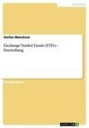 Exchange Traded Funds (ETFs) - Darstellung