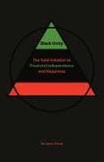 Black Unity: The Total Solution to Financial Independence and Happiness