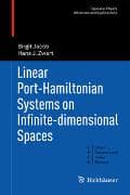 Linear Port-Hamiltonian Systems on Infinite-dimensional Spaces