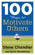 100 Ways to Motivate Others, Third Edition
