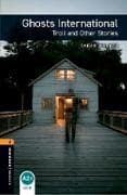 Oxford Bookworms Library: Level 2:: Ghosts International: Troll and Other Stories
