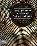 Using Open Source Platforms for Business Intelligence