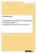 Die betriebswirtschaftlichen Auswirkungen der Besteuerung von Immobilieninvestitionen in Österreich