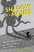 Shadow of a Mouse