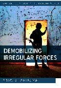 Demobilizing Irregular Forces