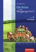 Die Reise in die Vergangenheit - Ausgabe 2012 für Sachsen