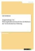 Ausgestaltung von Führungskräfteanreizsystemen im Rahmen der wertorientierten Führung