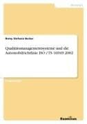 Qualitätsmanagementsysteme und die Automobilrichtlinie ISO / TS 16949:2002