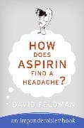 How Does Aspirin Find a Headache?