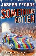 Something Rotten