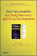 Mass Spectrometry for Drug Discovery and Drug Development