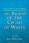 The United Nations Convention on the Rights of the Child in Wales