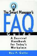 The Smart Manager's F.A.Q. Guide