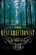 The Resurrectionist