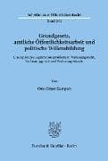 Grundgesetz, amtliche Öffentlichkeitsarbeit und politische Willensbildung