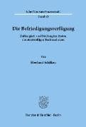 Die Befriedigungsverfügung