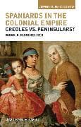 Spaniards in the Colonial Empire