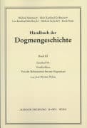 Handbuch der Dogmengeschichte / Bd III: Christologie - Soteriologie - Mariologie. Gnadenlehre / Gnadenlehre. Von der Reformation bis zur Gegenwart
