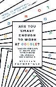 Are You Smart Enough to Work at Google?
