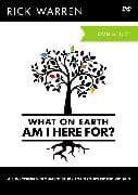 What On Earth Am I Here For? Video Study