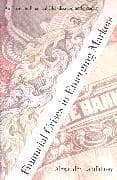 Financial Crises in Emerging Markets