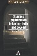 Signless Signification in Ancient India and Beyond