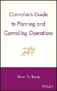 Controller's Guide to Planning and Controlling Operations