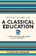 A Classical Education