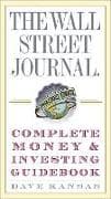 The Wall Street Journal Complete Money and Investing Guidebook