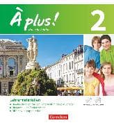 À plus ! - Französisch als 1. und 2. Fremdsprache - Ausgabe 2012 - Band 2