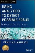 Using Analytics to Detect Possible Fraud