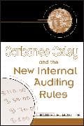 Sarbanes-Oxley and the New Internal Auditing Rules