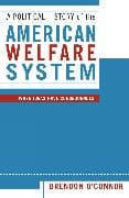 A Political History of the American Welfare System