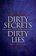 Dirty Secrets, Dirty Lies