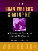 The Grantwriter's Start-Up Kit