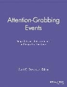 Attention-Grabbing Events
