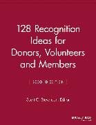128 Recognition Ideas for Donors, Volunteers and Members