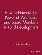 How to Harness the Power of Volunteers and Board Members in Fund Development