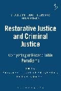 Restorative Justice and Criminal Justice