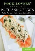 Food Lovers' Guide to® Portland, Oregon