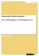 Die Unabhängigkeit von Ratingagenturen