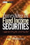 Investing in Fixed Income Securities
