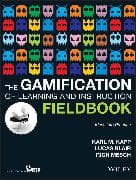 The Gamification of Learning and Instruction Fieldbook