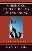 Mobilizing Ethnic Identities in the Andes