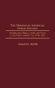 The Origins of American Public Finance