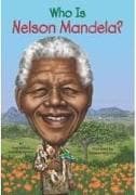 Who Was Nelson Mandela?