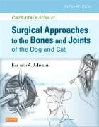 Piermattei's Atlas of Surgical Approaches to the Bones and Joints of the Dog and Cat