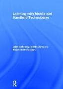 Learning with Mobile and Handheld Technologies