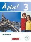 À plus ! - Französisch als 1. und 2. Fremdsprache - Ausgabe 2012 - Band 3